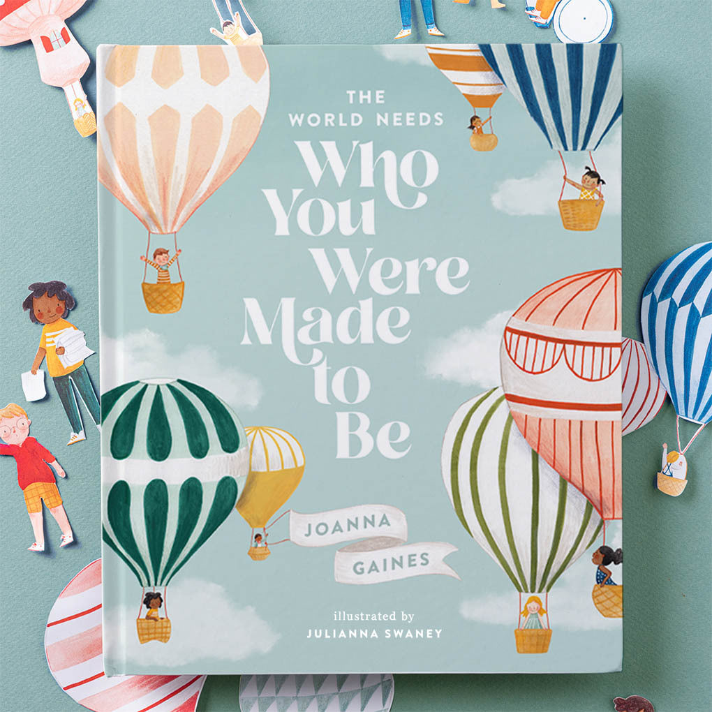 The World Needs Who You Were Made To Be