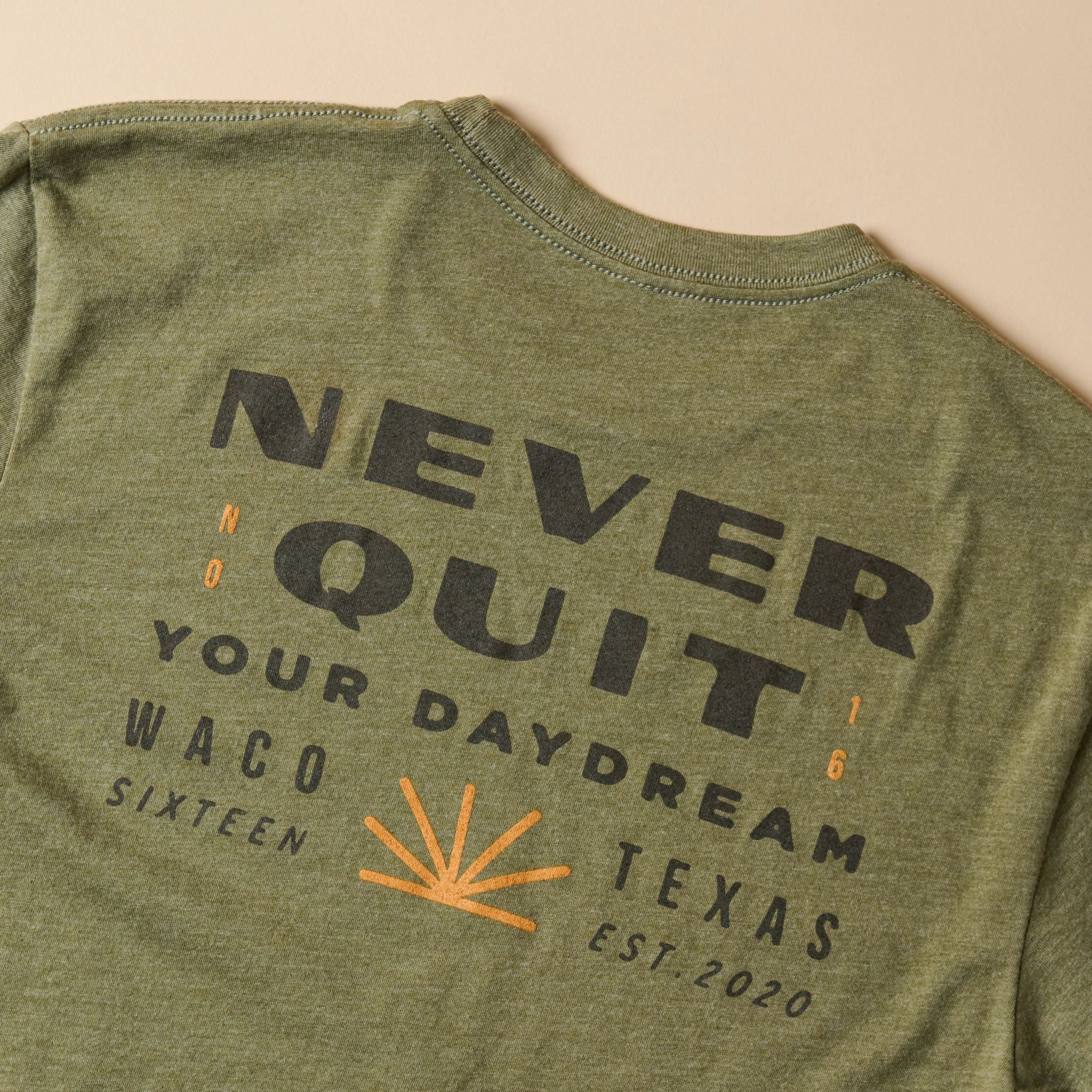 Never Quit Military Green Shirt